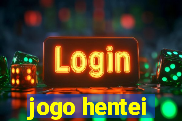 jogo hentei